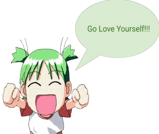 yotsuba saying love yourself